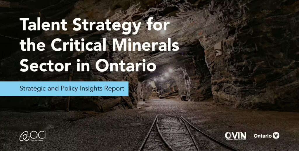 Talent Strategy for the Critical Minerals Sector in Ontario – Strategic and Insights Policy Report